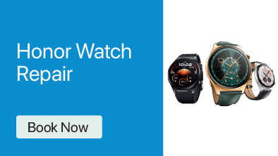 Honor Watch Repair